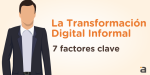 La Transformación Digital Informal